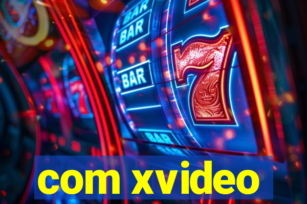 com xvideo