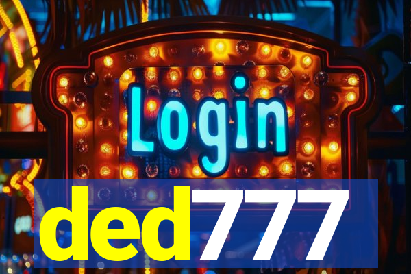 ded777