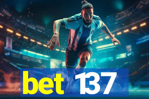 bet 137