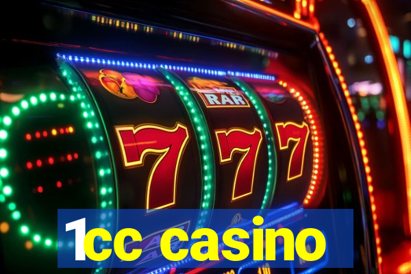 1cc casino