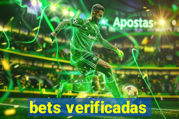bets verificadas
