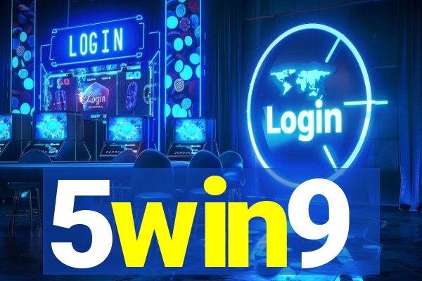 5win9