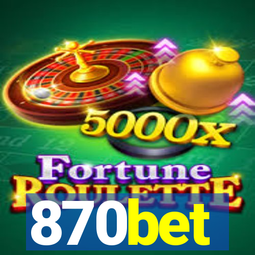 870bet