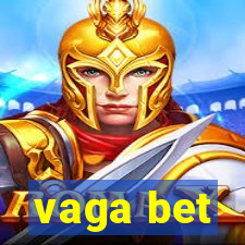 vaga bet