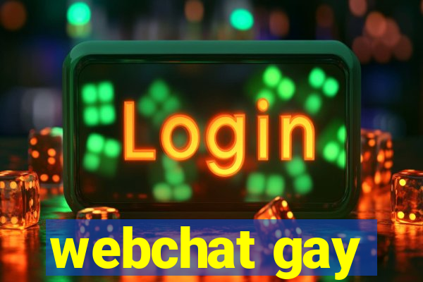webchat gay