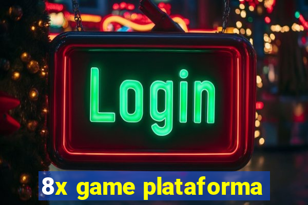 8x game plataforma