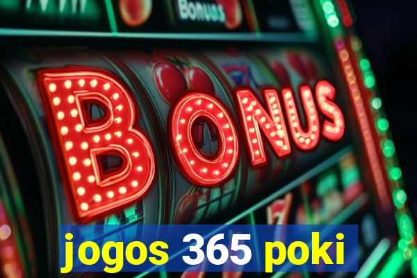jogos 365 poki
