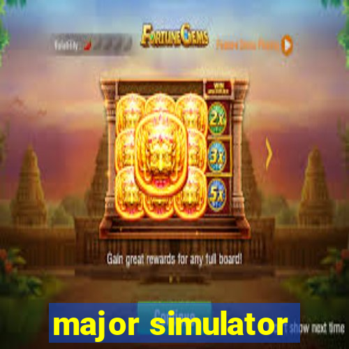 major simulator