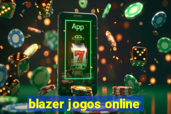 blazer jogos online