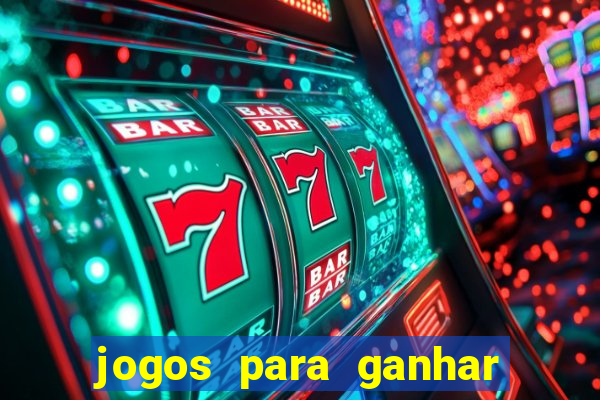 jogos para ganhar dinheiro de verdade sem depositar