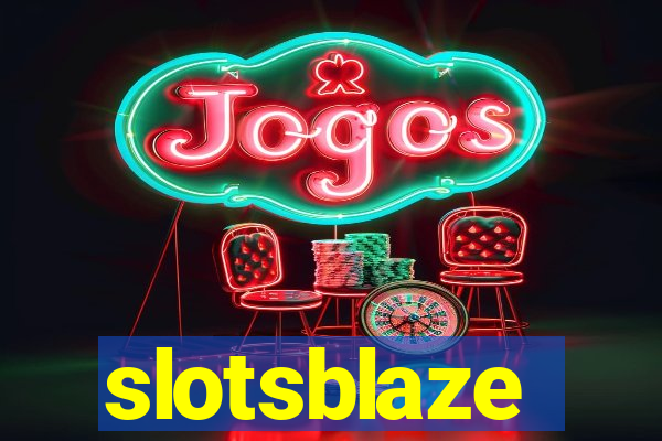 slotsblaze