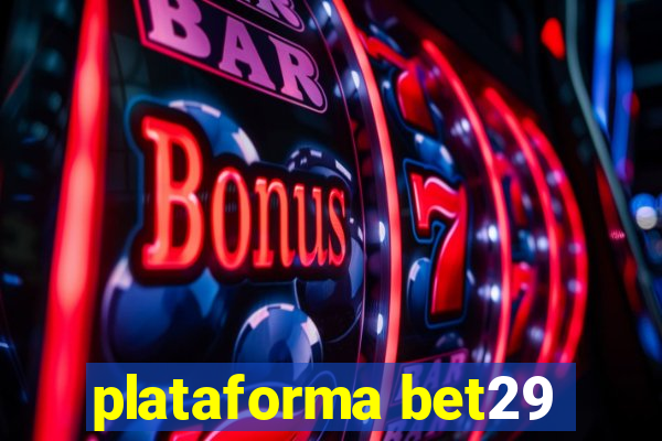 plataforma bet29