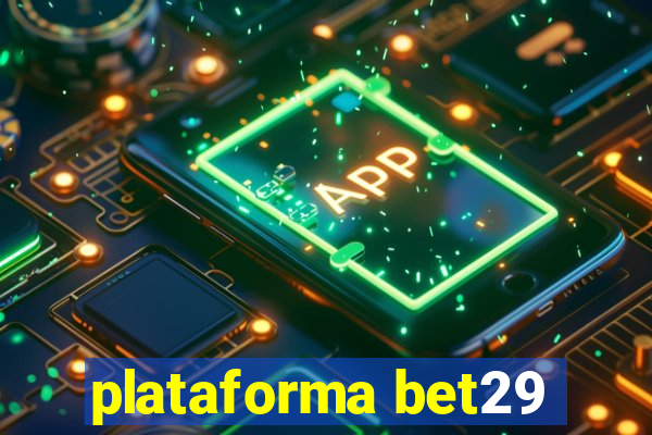 plataforma bet29