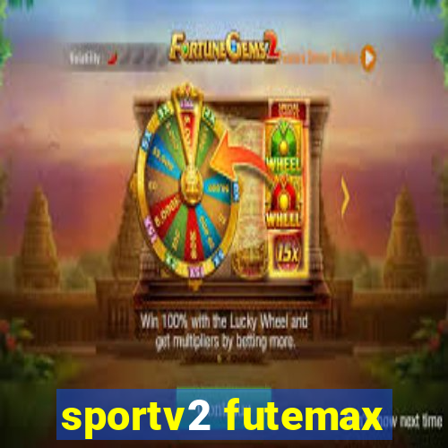 sportv2 futemax
