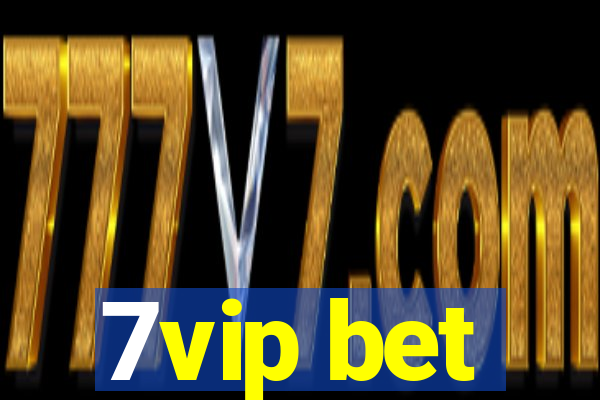 7vip bet
