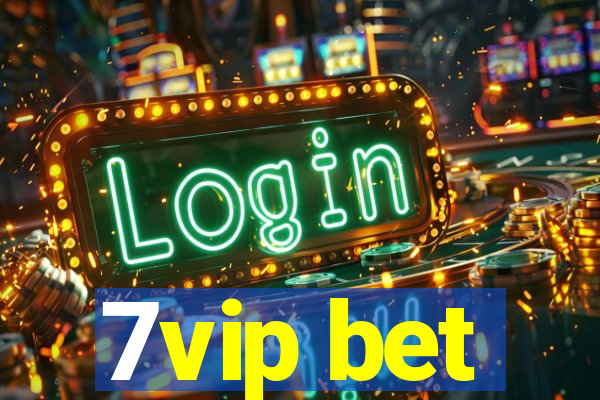 7vip bet
