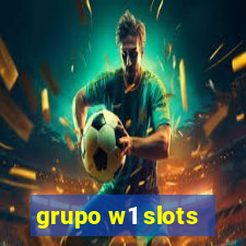 grupo w1 slots