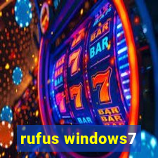 rufus windows7