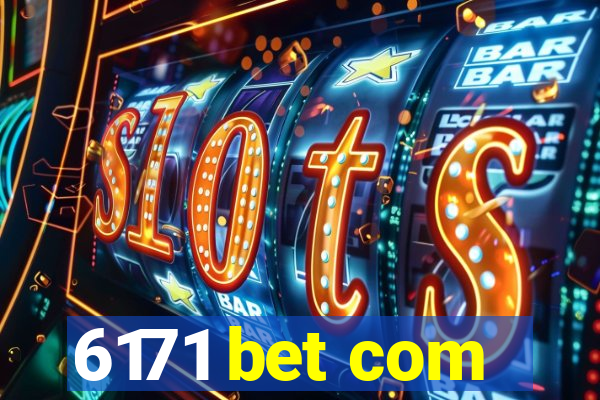 6171 bet com