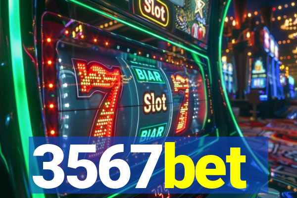 3567bet