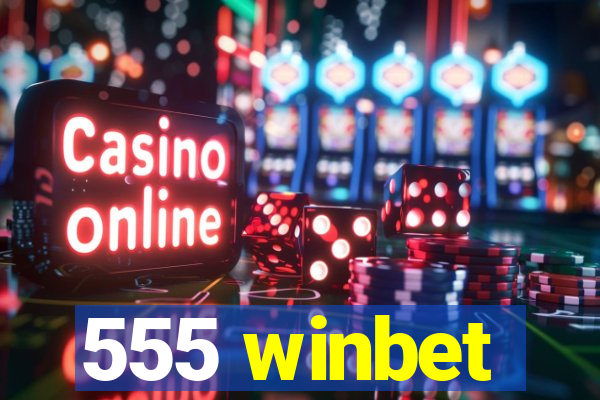 555 winbet
