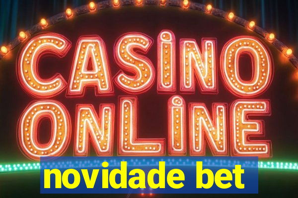 novidade bet