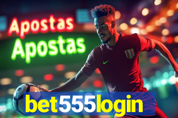 bet555login