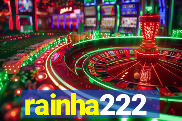 rainha222
