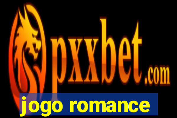 jogo romance