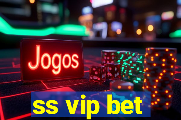 ss vip bet