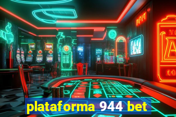 plataforma 944 bet