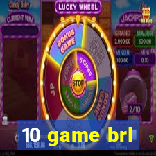 10 game brl