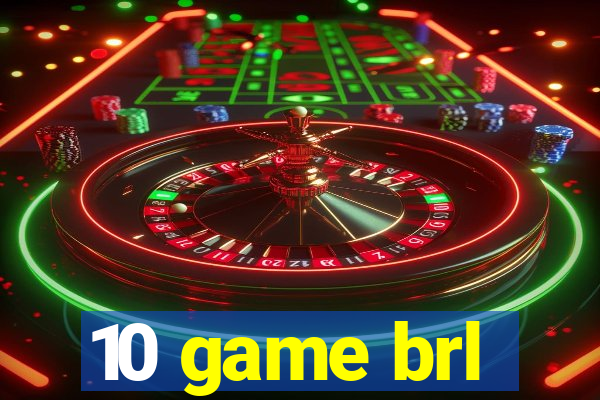 10 game brl