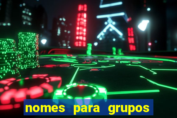 nomes para grupos de loteria no zap