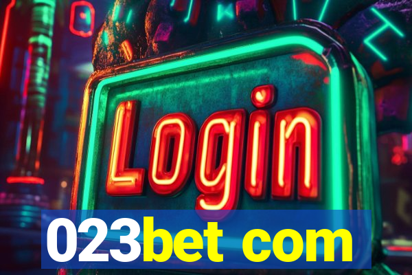 023bet com
