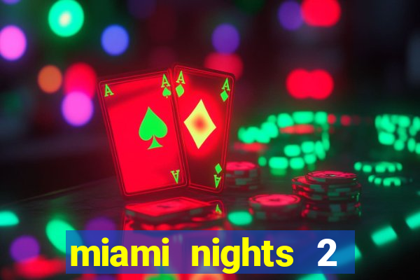 miami nights 2 java pt-br 320x240