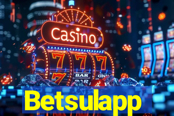 Betsulapp