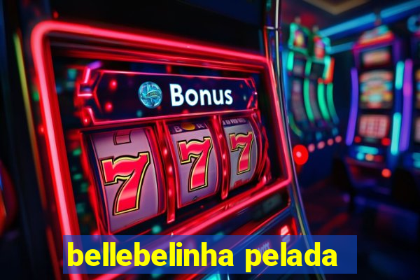 bellebelinha pelada