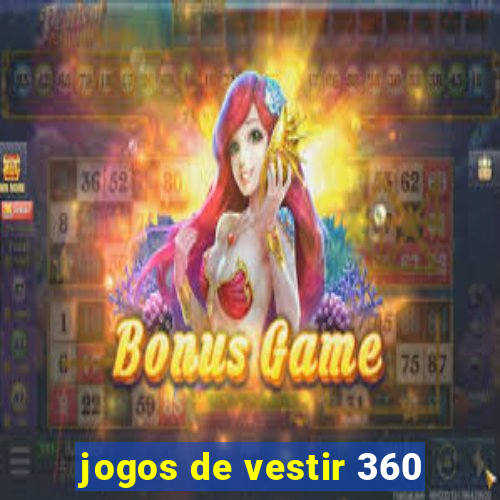 jogos de vestir 360
