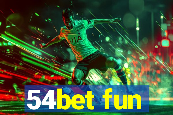 54bet fun