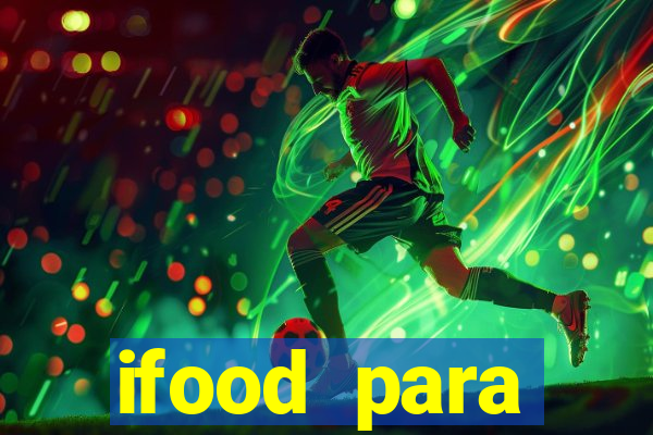 ifood para restaurante login