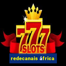 redecanais áfrica