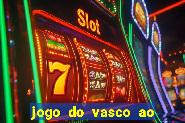 jogo do vasco ao vivo em hd