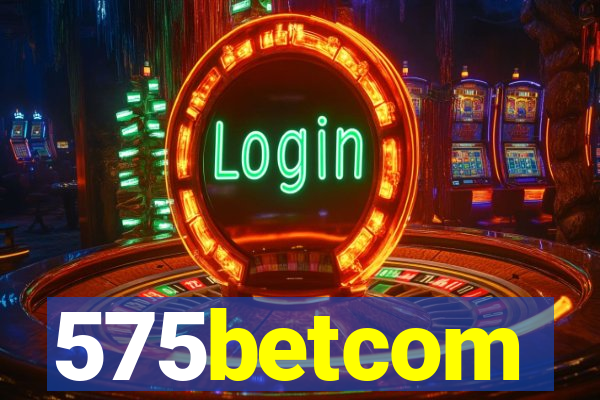 575betcom