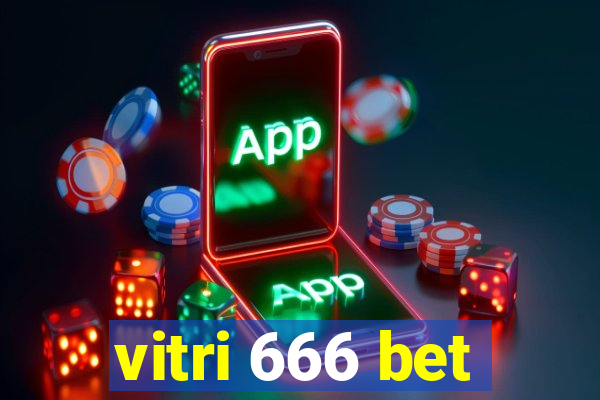 vitri 666 bet