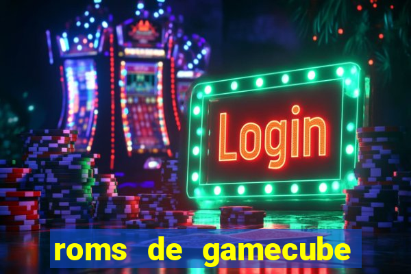 roms de gamecube pt br