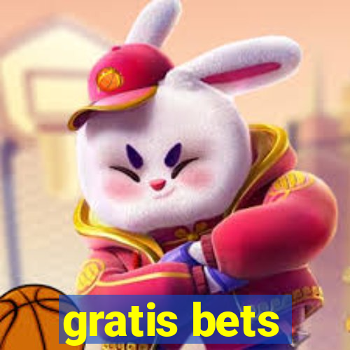 gratis bets