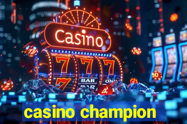 casino champion
