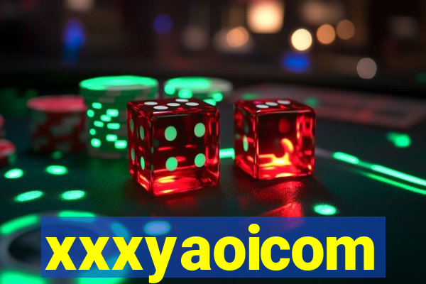xxxyaoicom