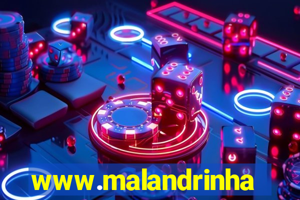 www.malandrinhas.net